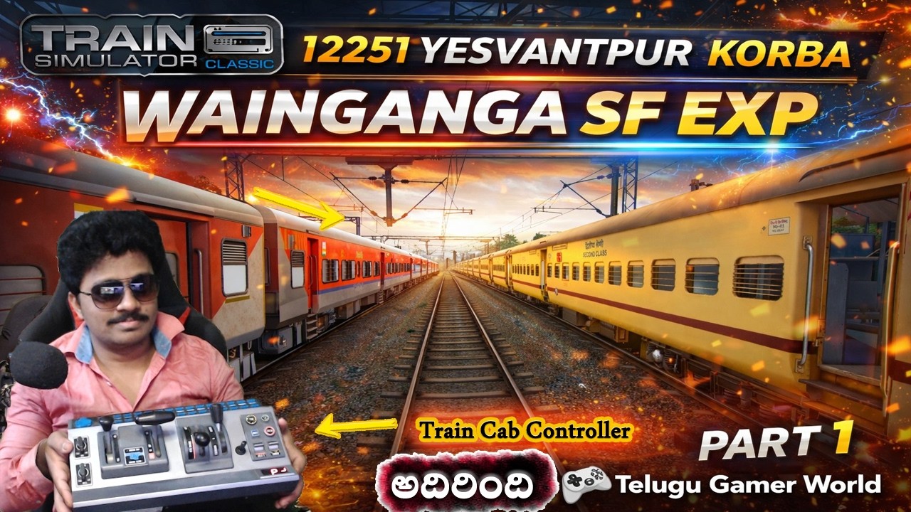 Top Realistic Train Game 12251 Yesvantpur Korba WAINGANGA SF EXP in Telugu