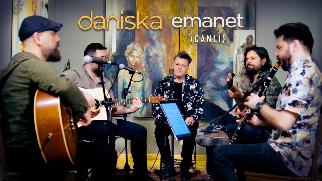 Daniska - Emanet (Canlı)