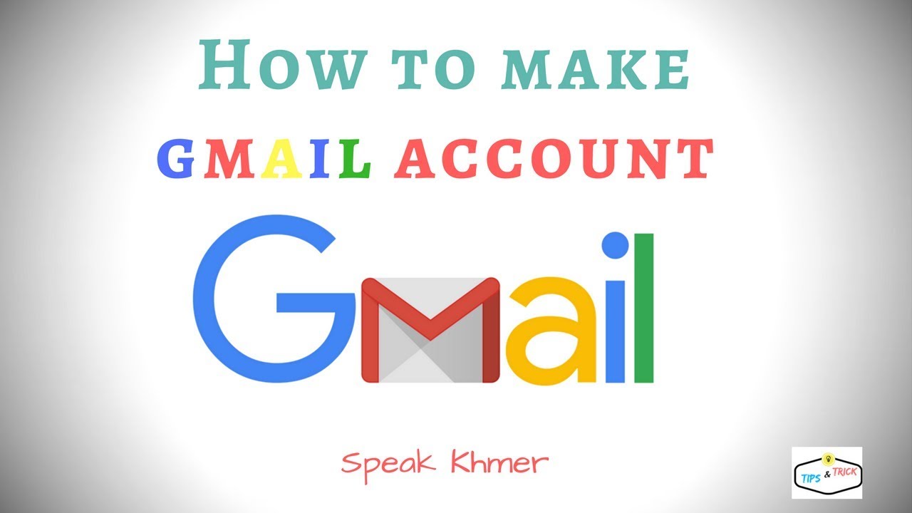 How to Create a Gmail Account 2017 (speak khmer)