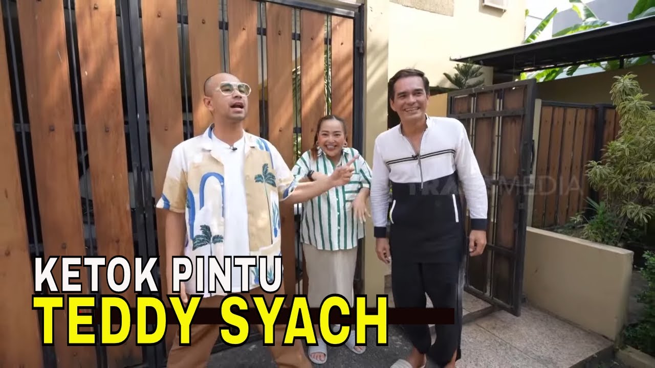 Ketok Pintu Rumah Raja Sinetron, Teddy Syach | FYP (03/07/24) Part 1