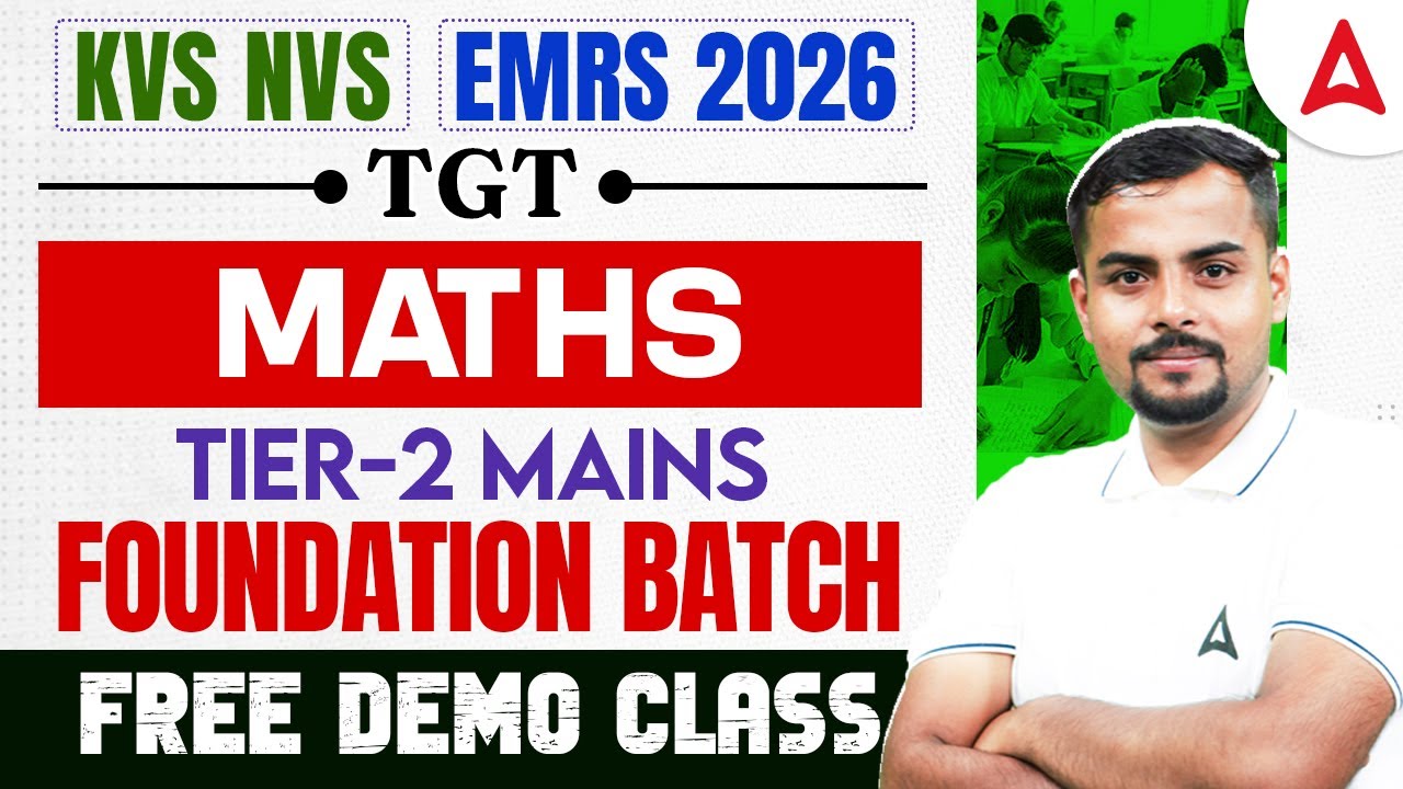 KVS, NVS & EMRS 2026 | TGT Maths Tier-2 Mains Foundation Batch | Free Demo Class by Rajesh Sir