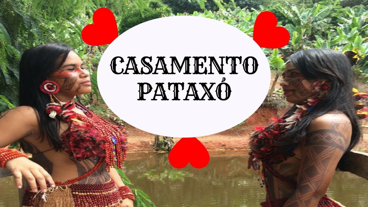 CASAMENTO INDÍGENA PATAXÓ - LUDY & LARI