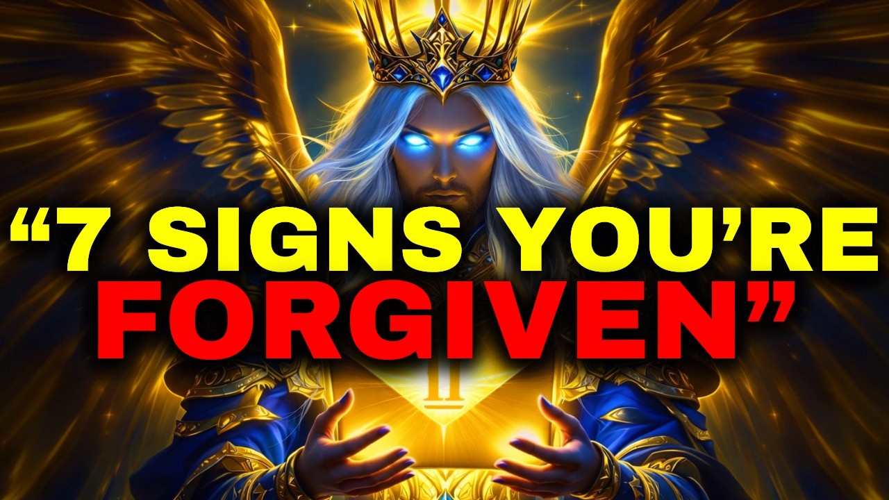 7 Signs God Has Already Forgiven You 🙏 | A Message Your Soul Needs to Hear