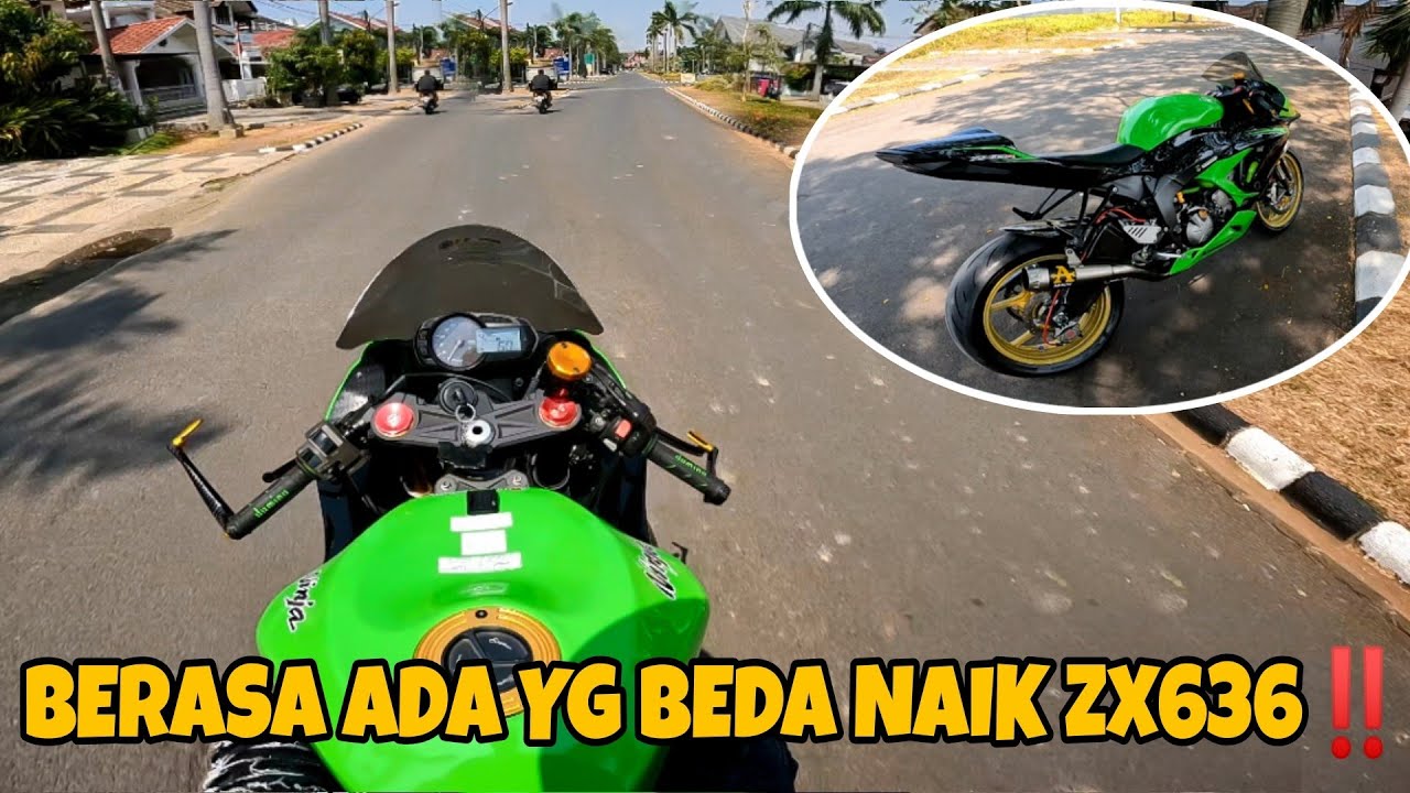 PERTAMA KALI BAWA RIDING ZX636‼️PELORD BANGKIT BERSAMA AKANG MV