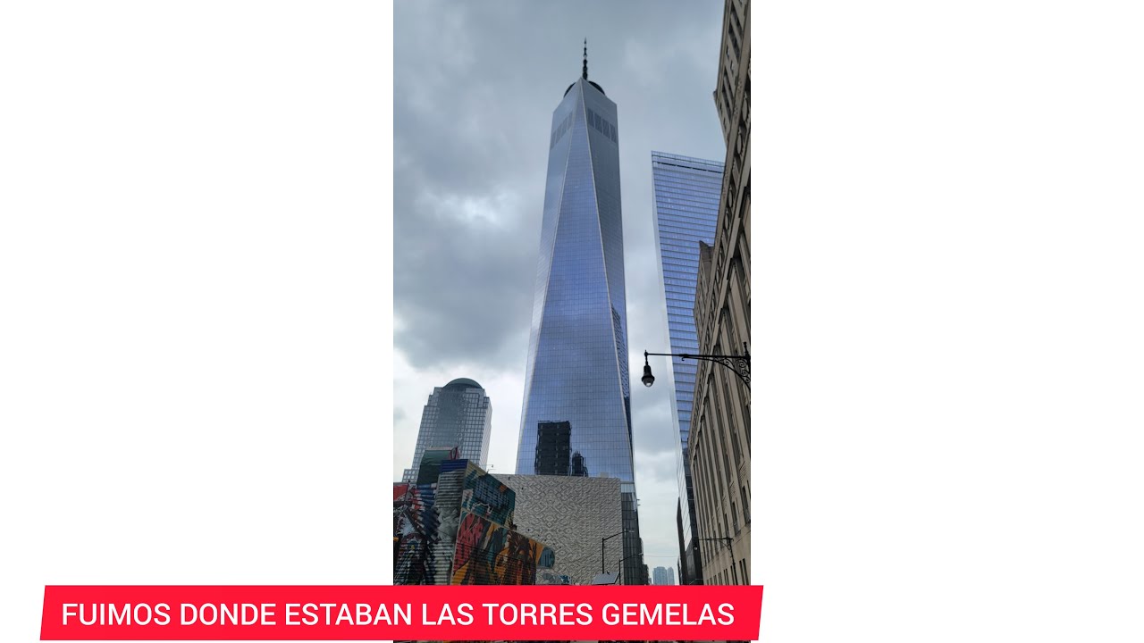 #1 VISITAMOS DONDE ESTABAN LAS TORRES GEMELAS EN NEW YORK