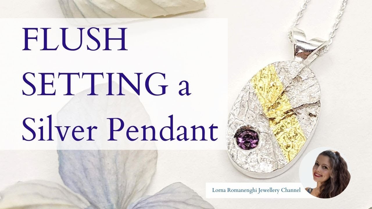 Flush Setting a Silver Pendant - Lorna Romanenghi Jewellery