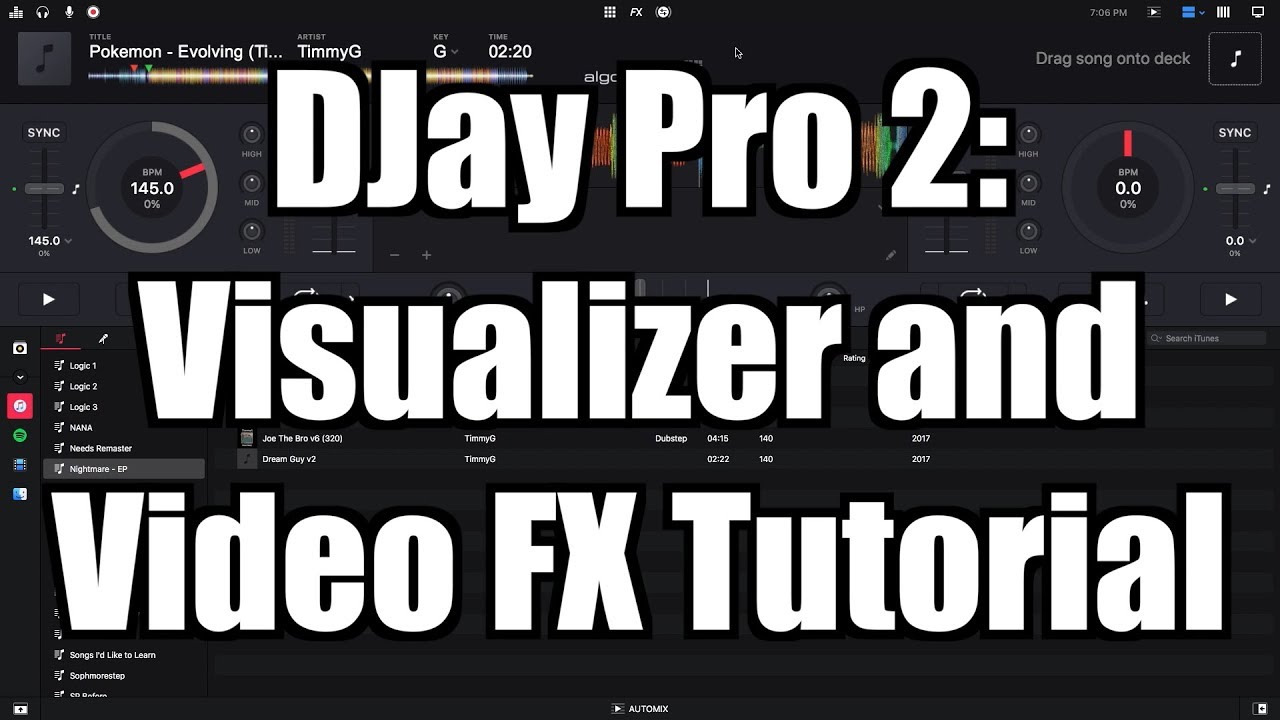 Algoriddim DJay Pro 2 Tutorial: How to Use the Visualizer and Video FX – TimmyG