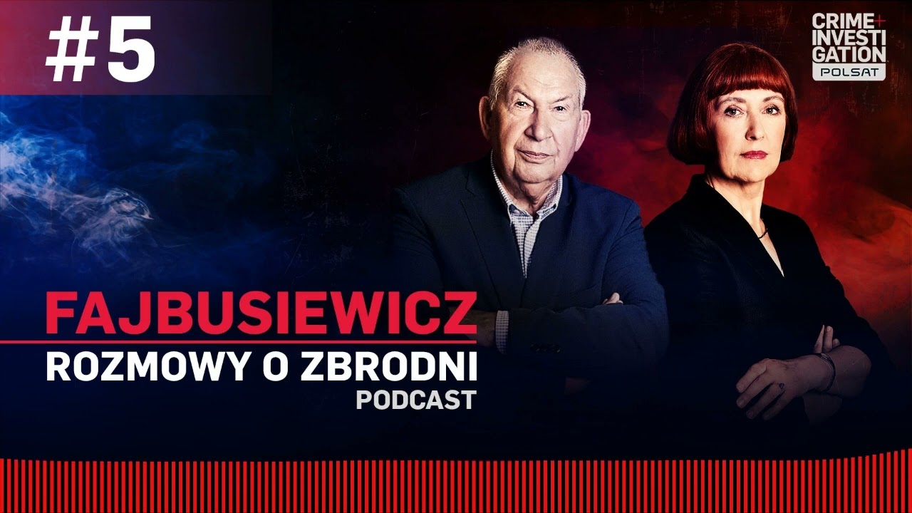 #5 Małgorzata Rogala | FAJBUSIEWICZ: ROZMOWY O ZBRODNI | podcast
