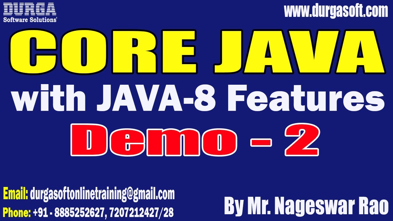 CORE JAVA with JAVA-8 Features tutorials || Demo - 2 || by Mr. Nageswar Rao On 22-01-2026 @8PM (IST)