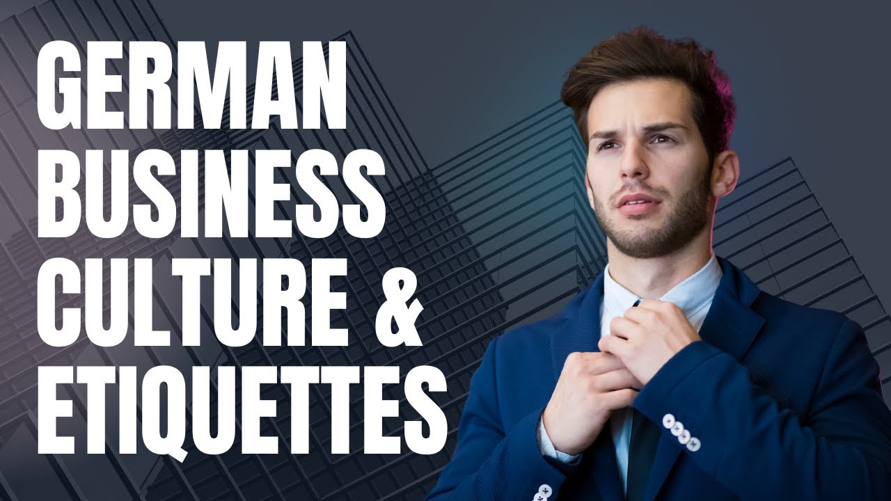 German Business Culture and Etiquettes