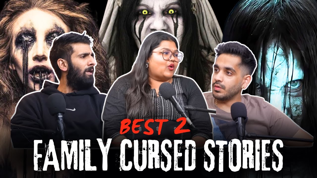 Best 2 Family Cursed Stories || Best Of Real Talk