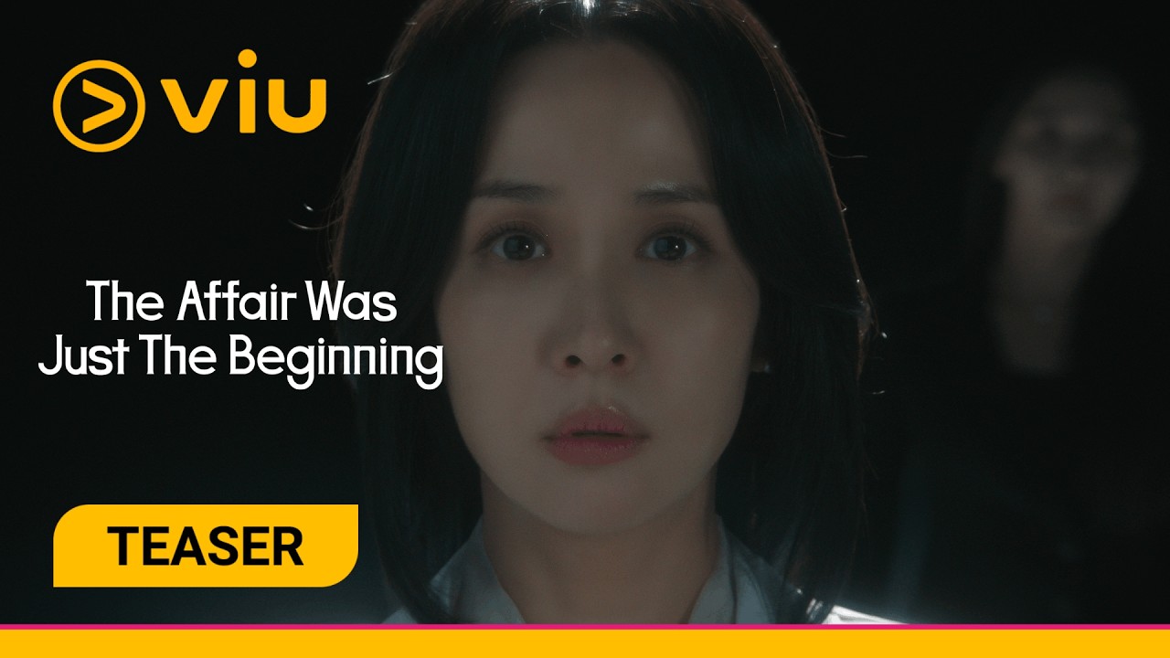 The Affair Was Just the Beginning | TEASER | Viu