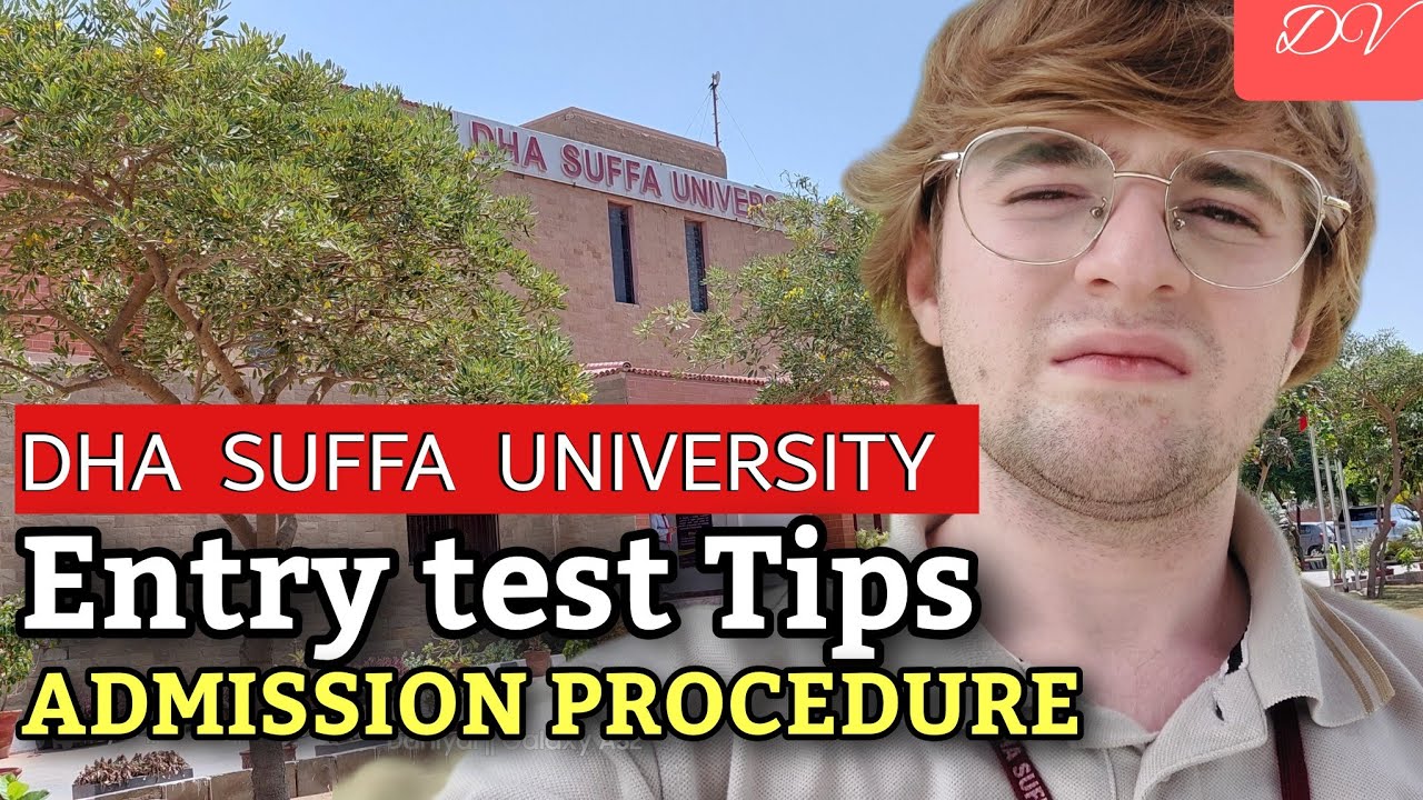 DHA Suffa University Entry test & Admission Procedure #dhasuffa #karachi #dhasuffauniversity