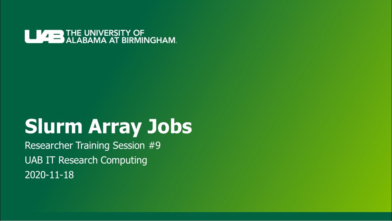 Slurm Array Jobs [TRAIN-11-2020]