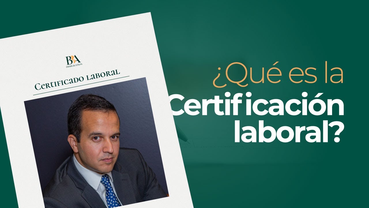CERTIFICACIÓN LABORAL (PERM) en ESTADOS UNIDOS para visas EB-2 y EB-3. ¿QUÉ es? | ¿CÓMO obtenerla?