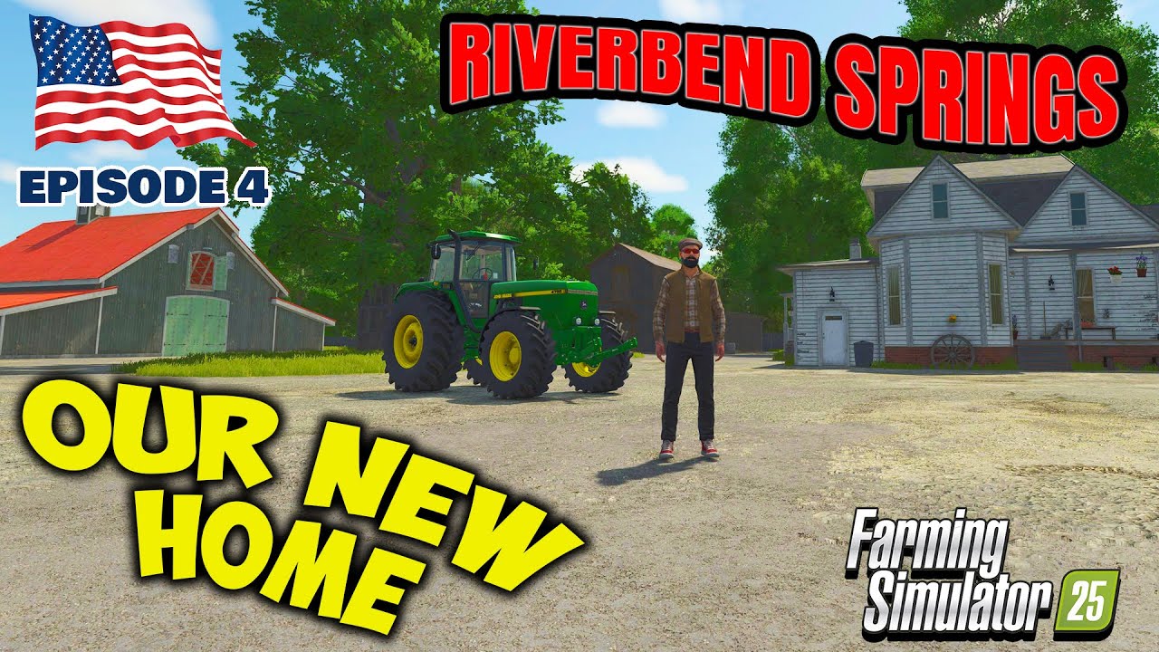 Purchasing My 1st Farm | Riverbend Springs Contractor Episode 4 | Farming Simulator 25