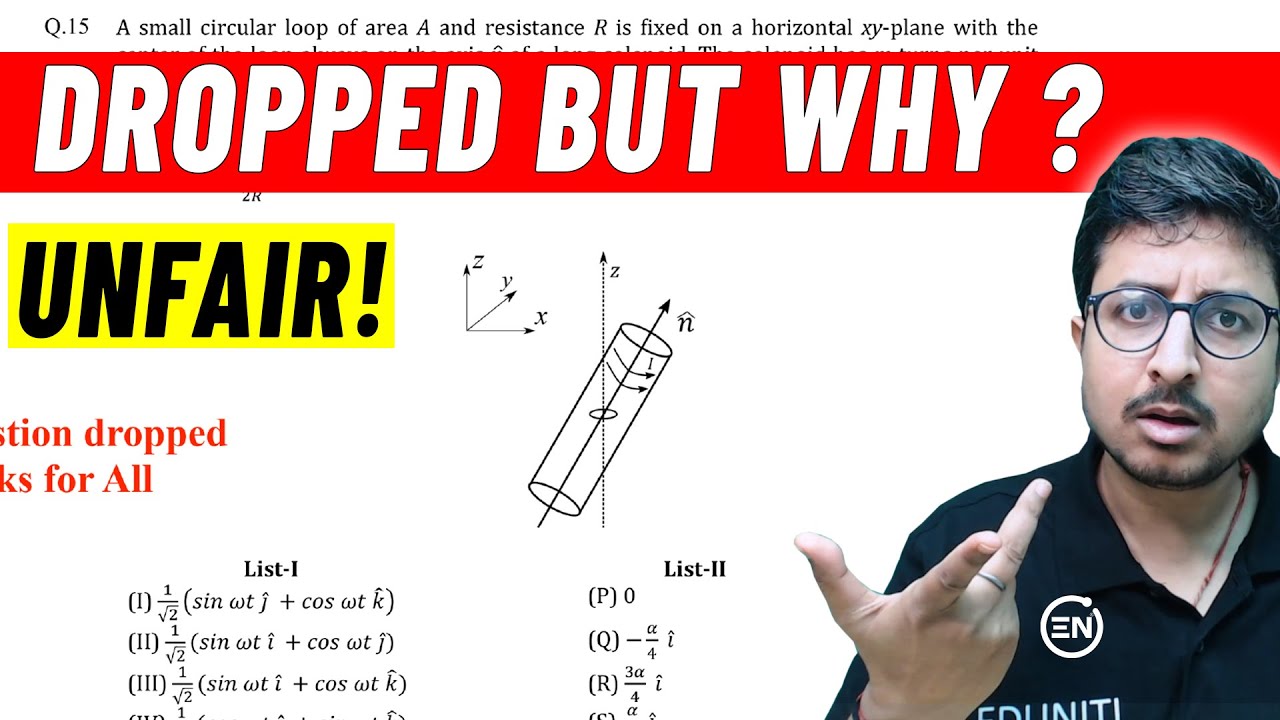 Why Every One is WRONG ! Dropped Ques of JEE Advanced 2022 | Provisional Answer key | Eduniti