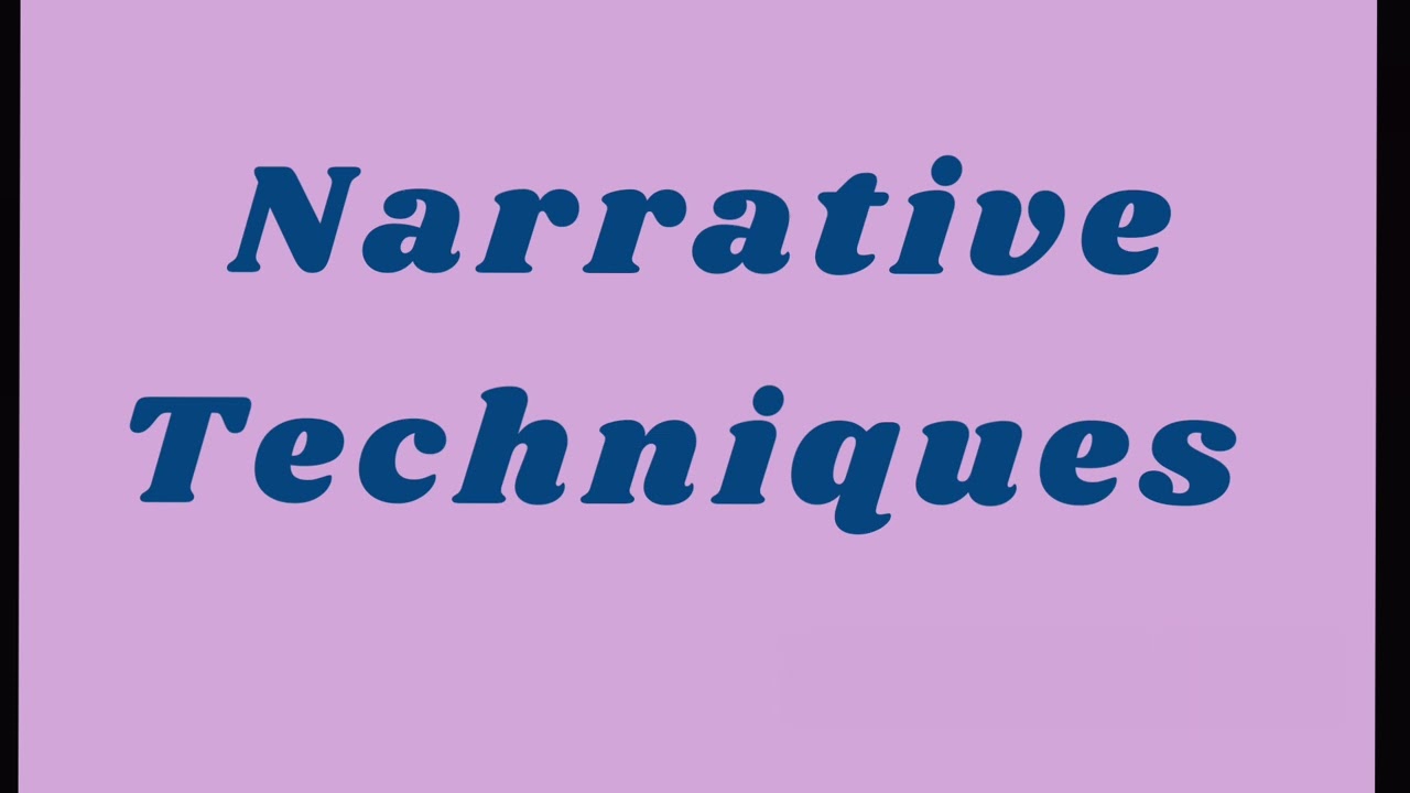 Narrative Techniques .... Easy explanation