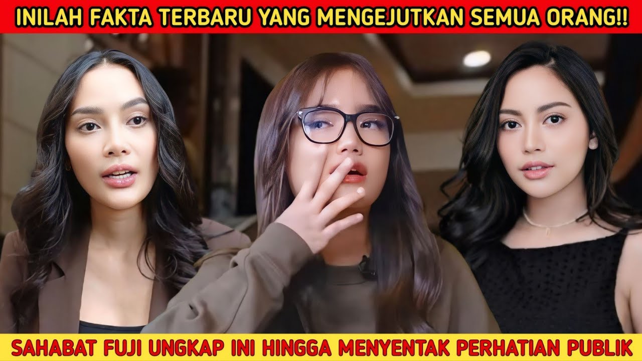 HEBOHH..!!! Sahabat Fuji Terang-terangan Bahas ini Depan Publik, Hingga Semua Orang Dibuat Baper