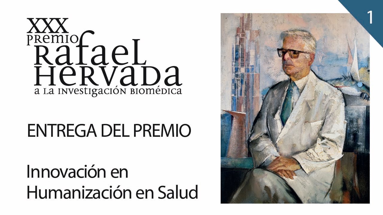 Entrega XXX Premio Rafael Hervada | Innovación en Humanización en Salud
