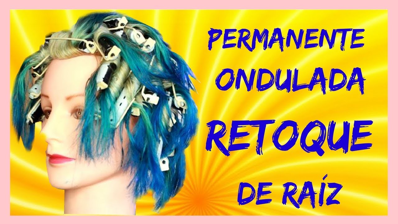 PERMANENTE ONDULADA RETOQUE DE RAÍZ | PETICIÓN 🎀 sandranewlook