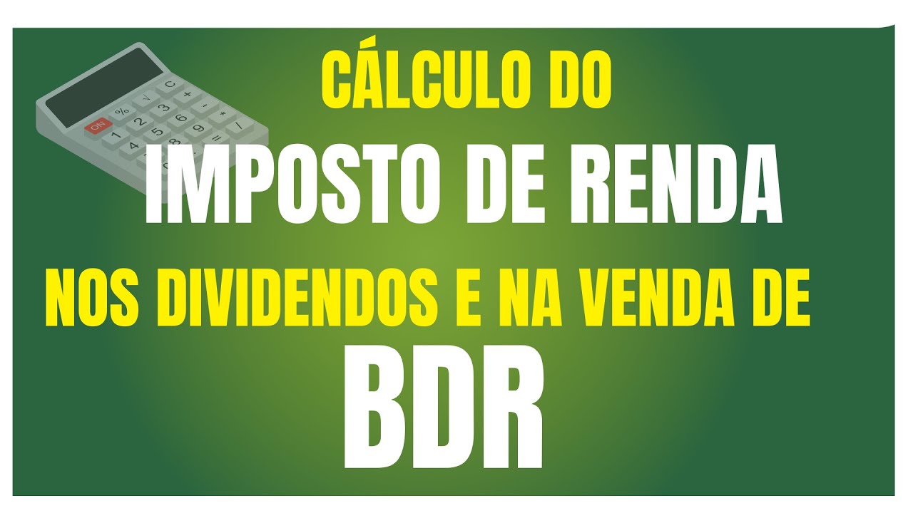 Saiba Informar o Imposto de BDR e da Venda de BDR (qual imposto informar no Carn&ecirc; Le&atilde;o)?