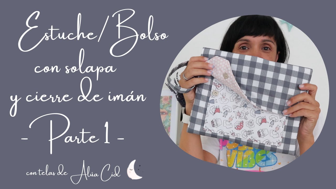 Estuche organizador/Bolso de mano tipo sobre con cierre de imán | Parte 1 - Materiales