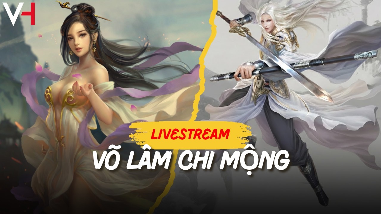 LIVE VÕ LÂM CHI MỘNG(VLCM) - 15/02/2026