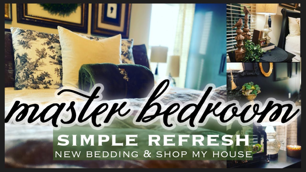 Simple Master Bedroom Refresh - Master Bedroom Makeover- New Bedding - Shop My House