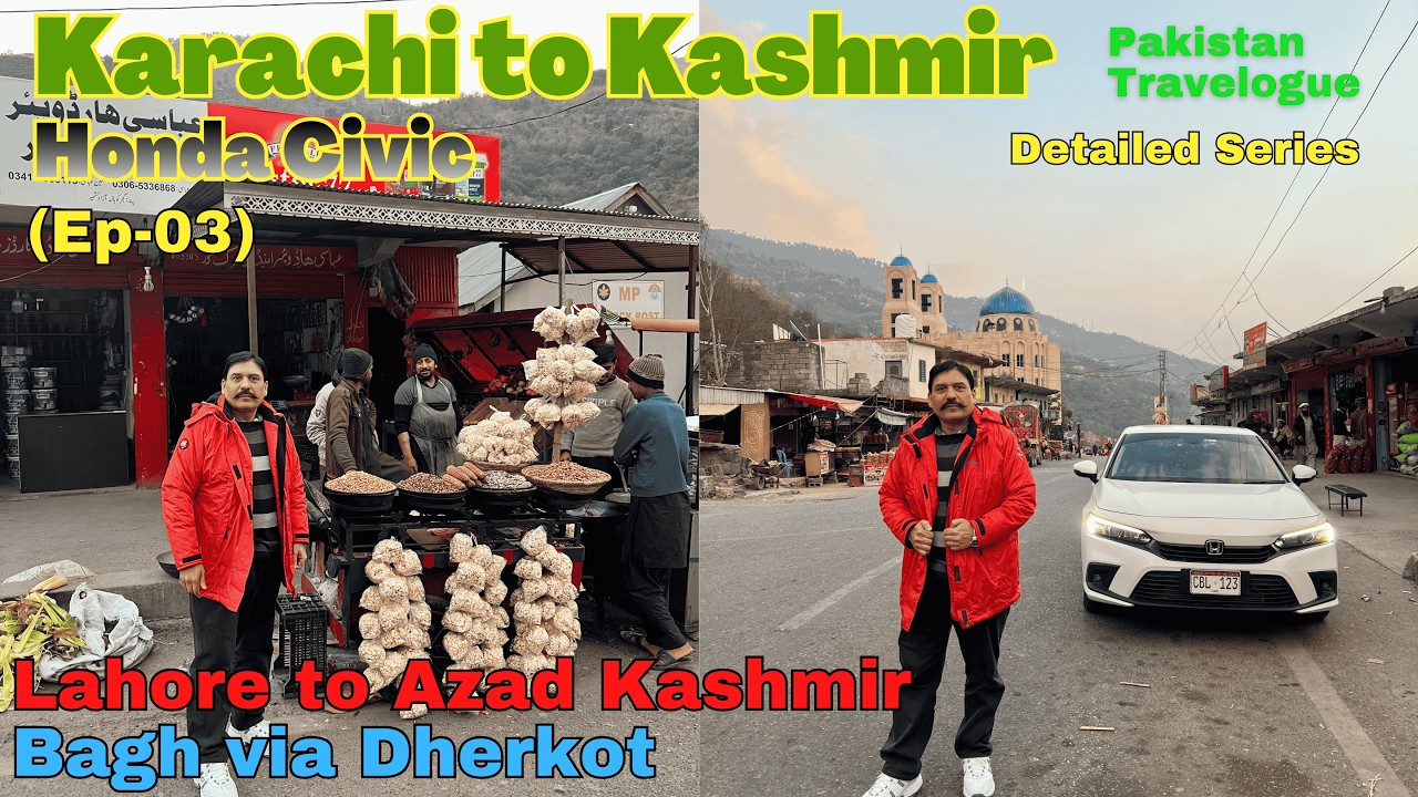 Ep(03) Lahore to Azad Kashmir Bagh via Murree, Kohala, Dherkot - Honda Civic - Detailed Series