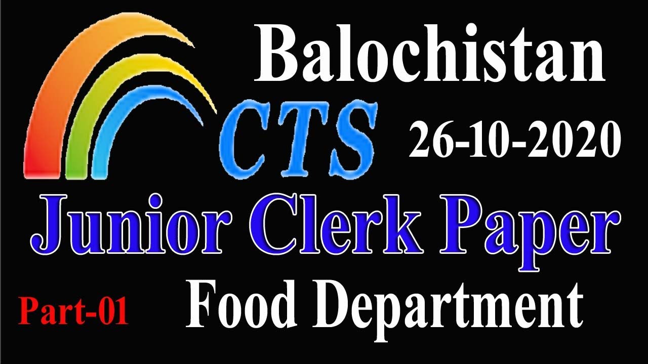 Junior Clerk by CTS 26-10-2020 : Food Department Balochistan : Junior Clerk Fully Solved:  Part - 01