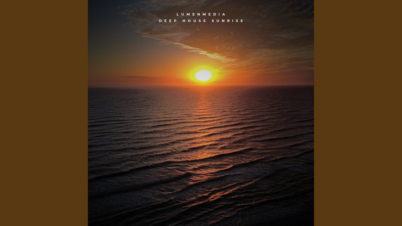 Deep House Sunrise