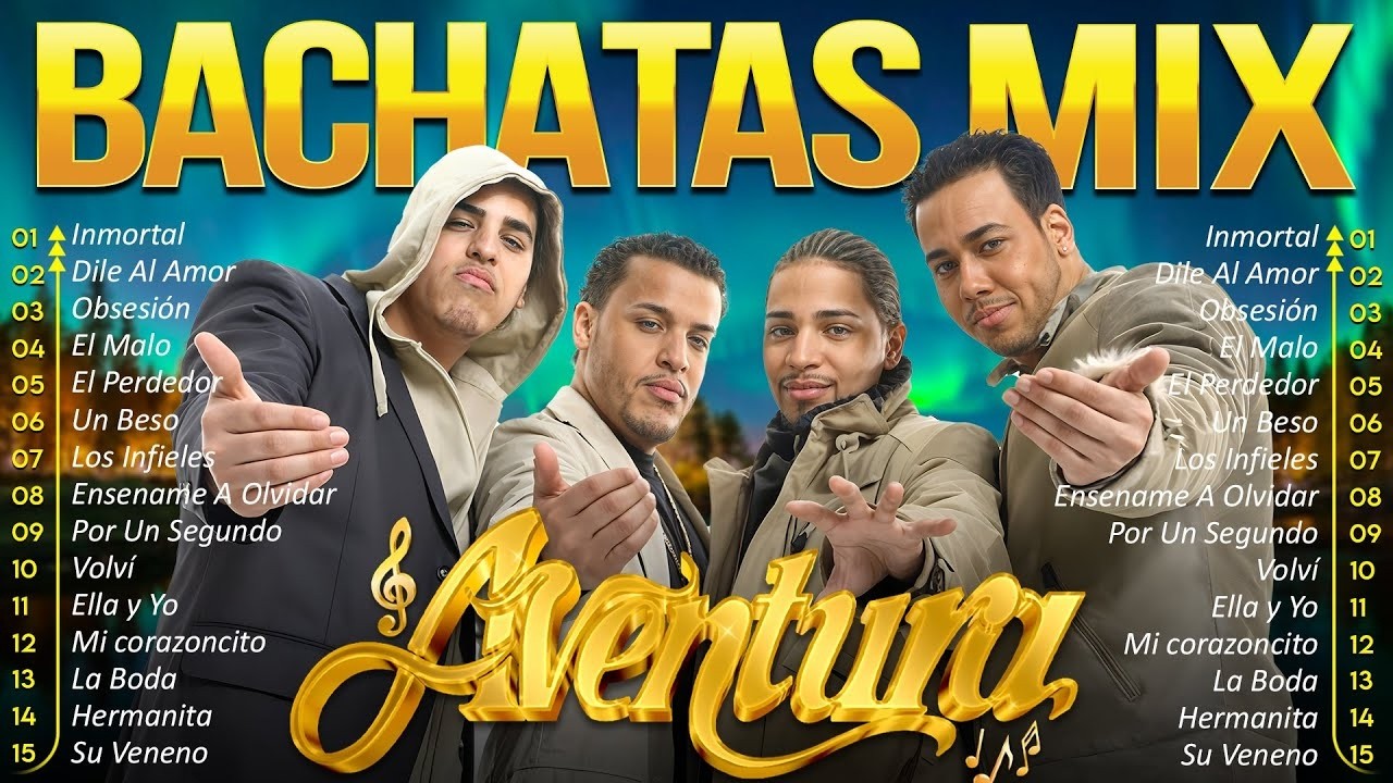 AVENTURA MIX 2026 💞 GRANDES ÉXITOS ROMÁNTICOS 💞 AVENTURA SUS MEJORES CANCIONES 💞 ALBUM COMPLETO