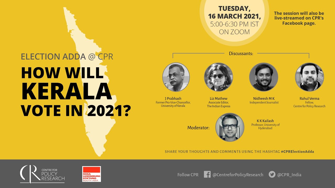 Election Adda at CPR: How will Kerala vote in 2021?