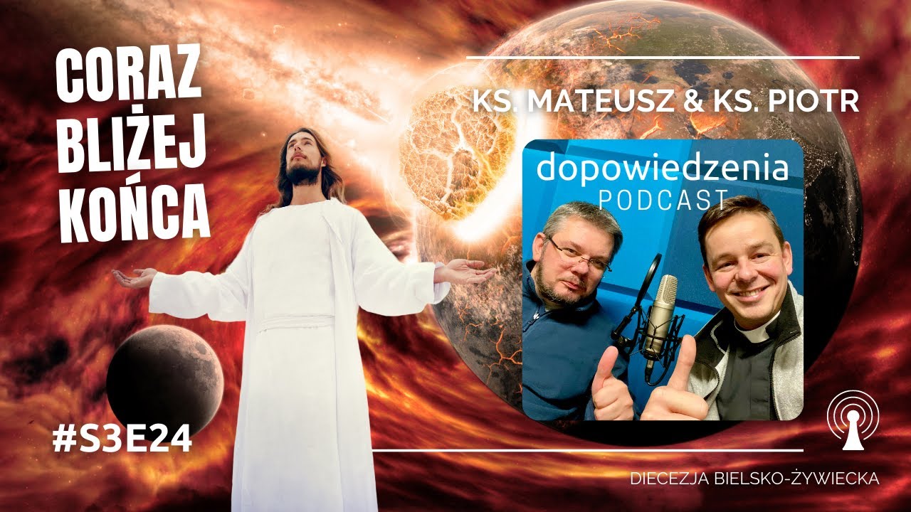 Sąd ostateczny  dopowiedzenia ks. Mateusz, ks. Piotr, Katechizm #S3E24