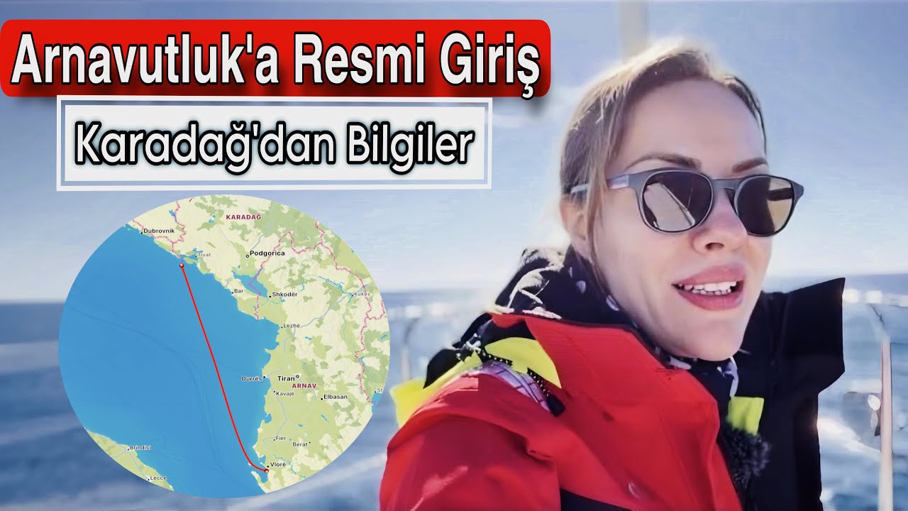 ARNAVUTLUK’a GEÇİYORUZ.. KARADAĞ'DAN BİLGİLER..