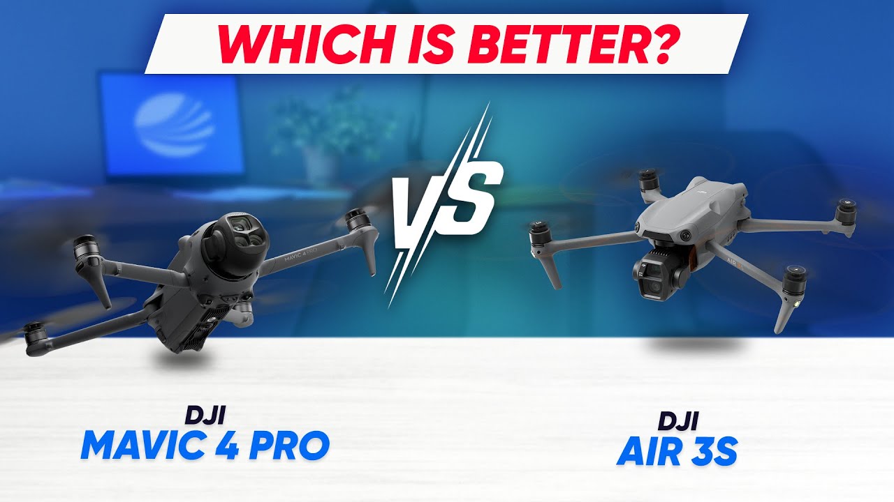 DJI Mavic 4 Pro vs DJI Air 3S – Best Drone for Creators in 2025?
