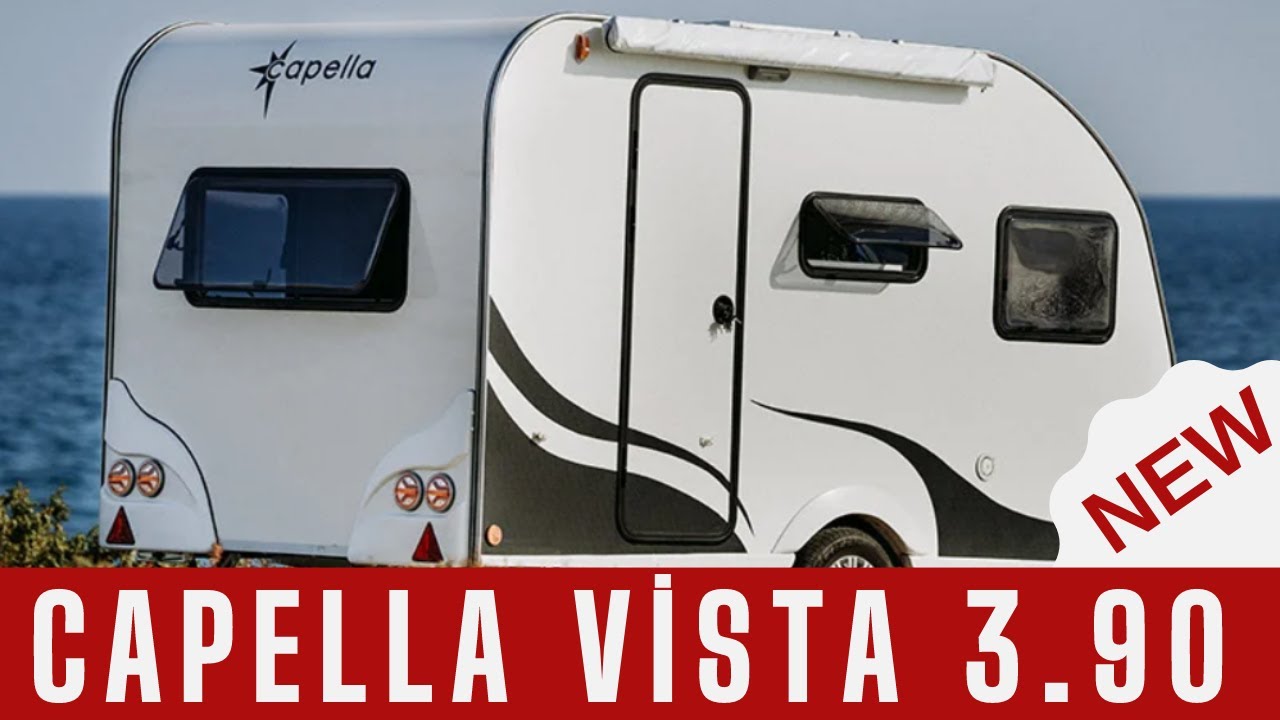 CAPELLA CARAVAN YENİ VİSTA 390 MODELİ DETAYLI İNCELEME