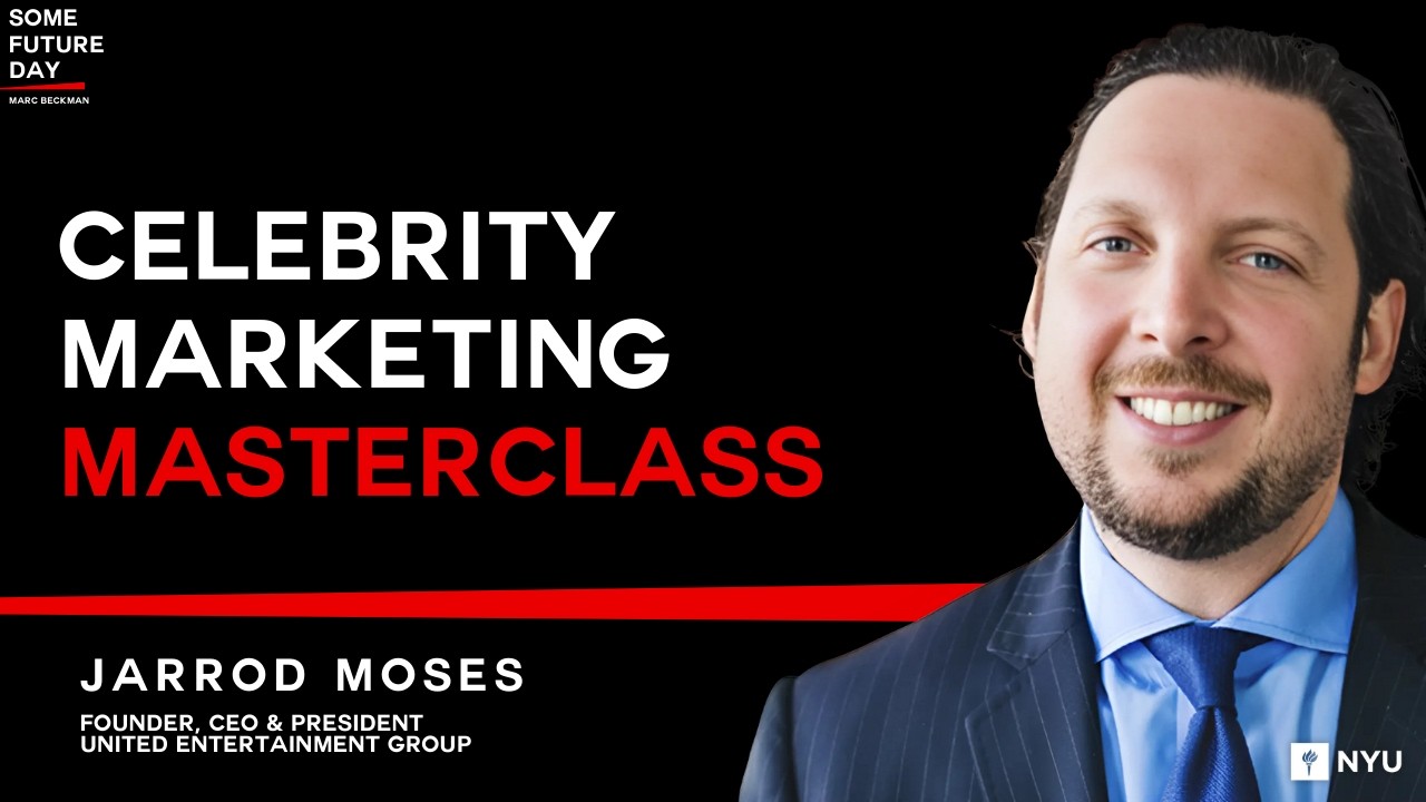 Branded Entertainment & Celebrity Marketing Masterclass with Jarrod Moses & Marc Beckman