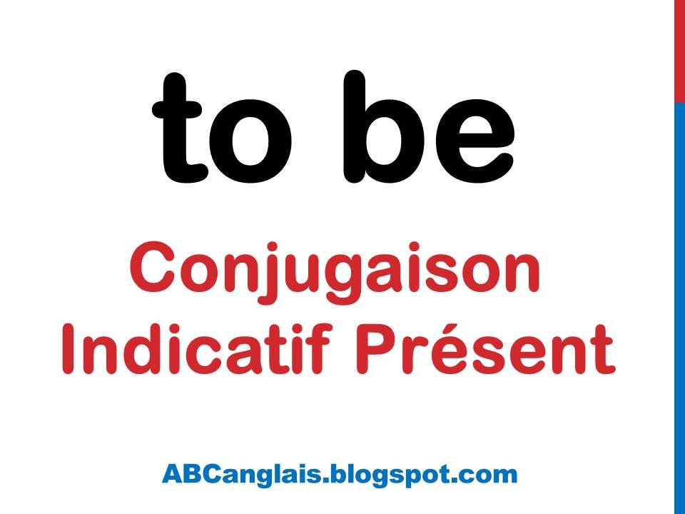 Cours d'anglais 5 - TO BE Conjugaison Présent Affirmatif Négatif Interrogatif Forme contractée