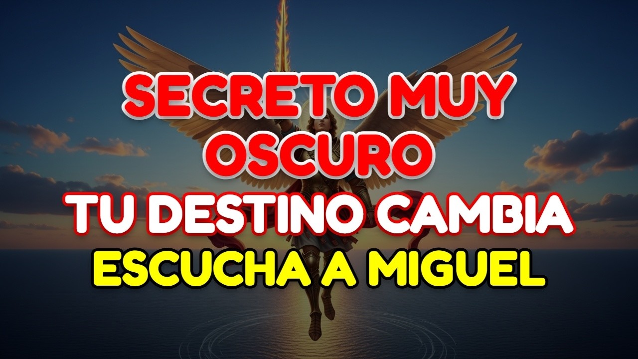 🔴 REVELACIÓN DE MIGUEL: EL SECRETO DE ESA MUJER EN TU CASA QUE CAMBIARÁ TU DESTINO HOY