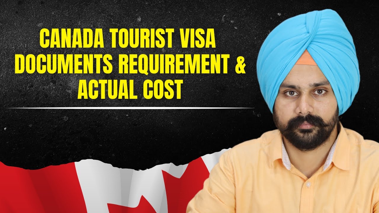 🇨🇦 Canada Tourist Visa – Documents Requirement & Actual Cost Explained! ✈️| Jaspreet Deol