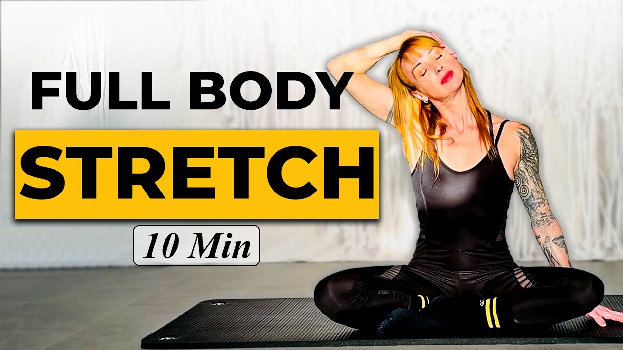 10 Min Full Body Stretch & Mobility