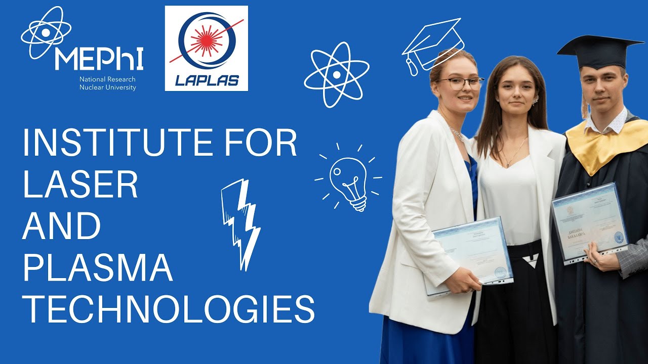 MEPhI LAPLAS | Institute for Laser and Plasma Technologies