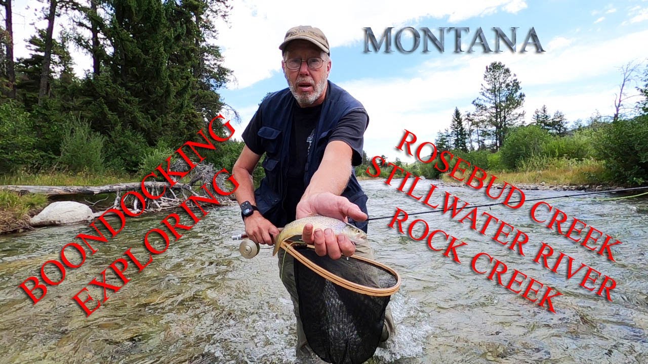 Fly Fishing boondocking West Rosebud Creek and Stillwater river in Montana