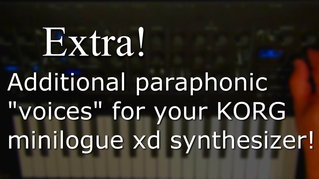 Extra - add additional paraphonic 