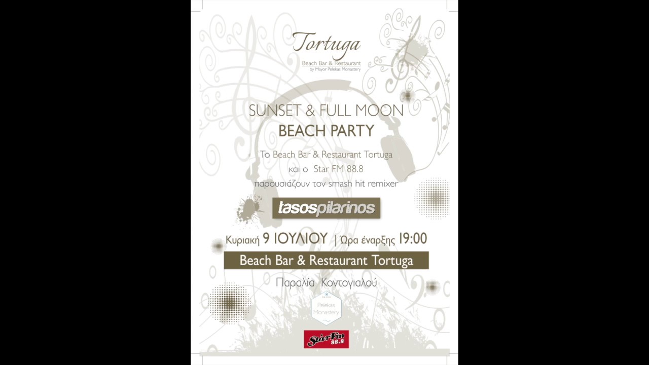 Dj Tasos Pilarinos @ Tortuga bar restaurant Corfu * Star Fm 88.8 Party Sunday 9.7