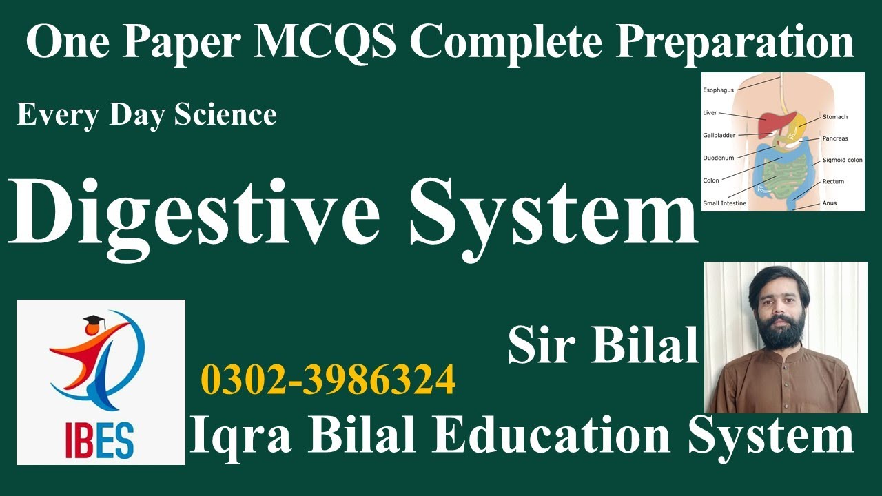 Digestive System|Everyday Science|One Paper Preparation|Demo Lecture|Iqra Bilal Education SystemIBES