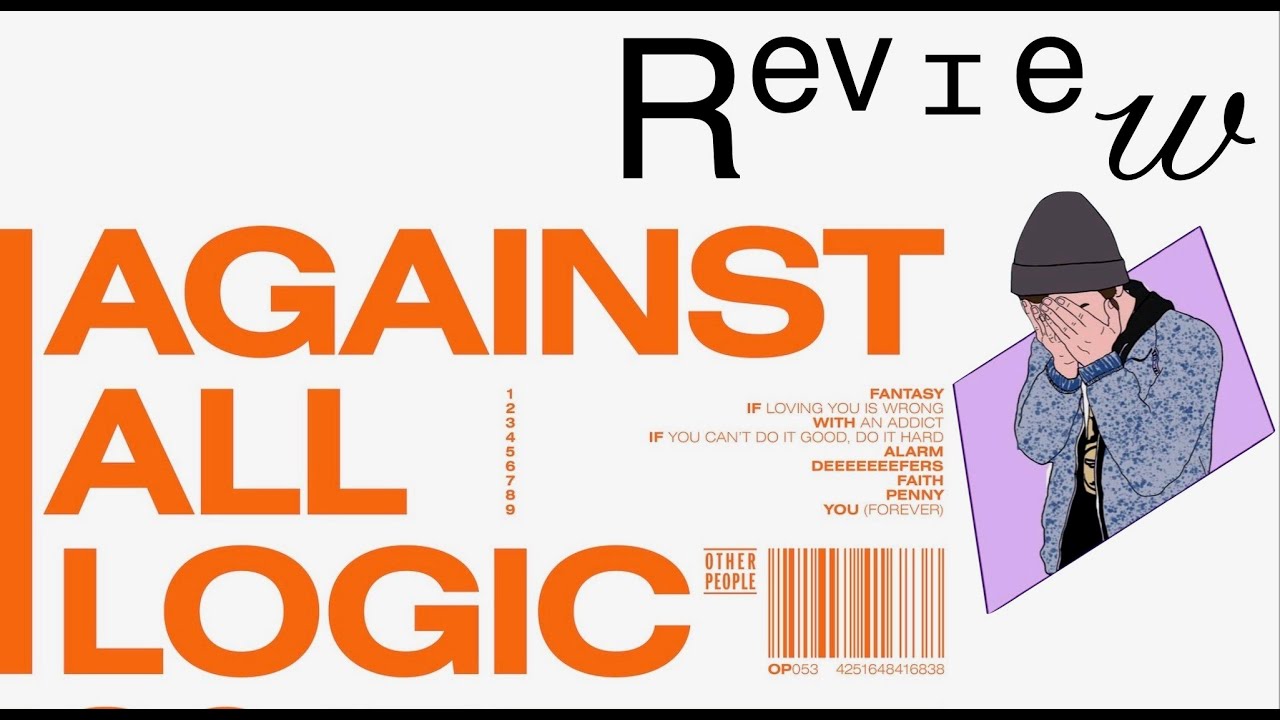 Against All Logic - 2017-2019 ALBUM REVIEW