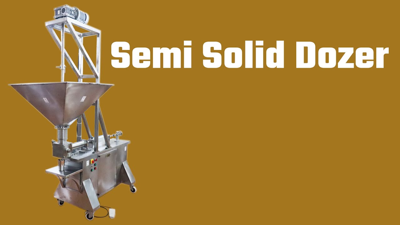 Semi Solid Dozer | Liquid & Semi Solid Filling | Wheat Batter